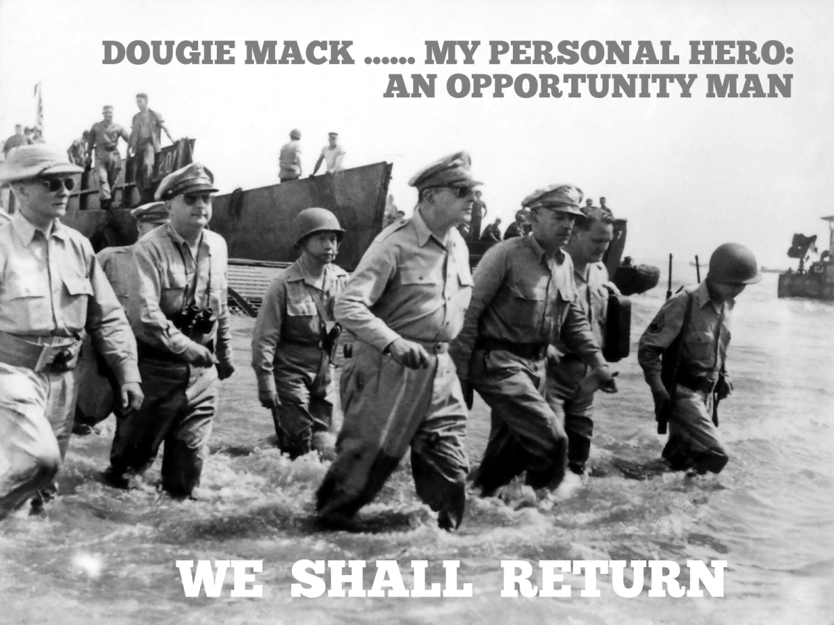 We Shall Return – Thank You General MacArthur